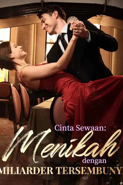 Poster Cinta Sewaan: Menikah dengan Miliarder Tersembunyi