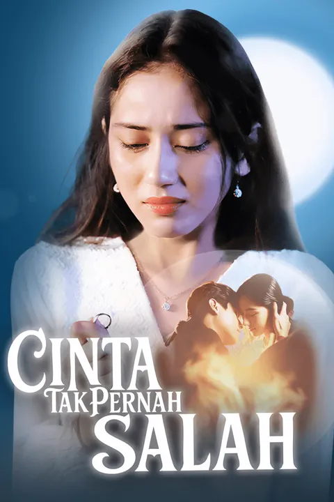 Poster Cinta Tak Pernah Salah