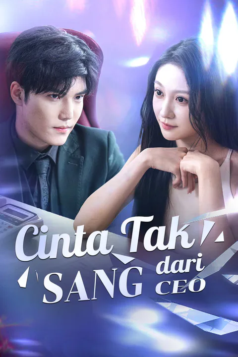 Poster Cinta Tak Teduga dari Sang CEO