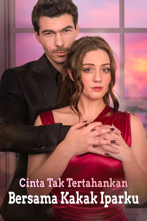 Poster Cinta Tak Tertahankan Bersama Kakak Iparku