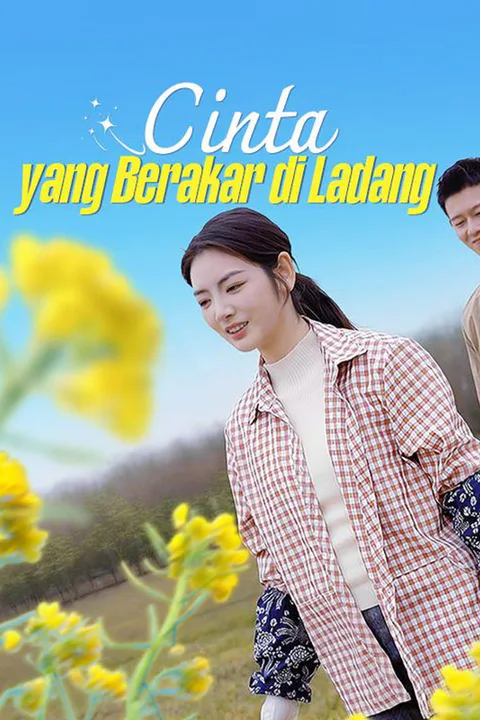 Poster Cinta yang Berakar di Ladang