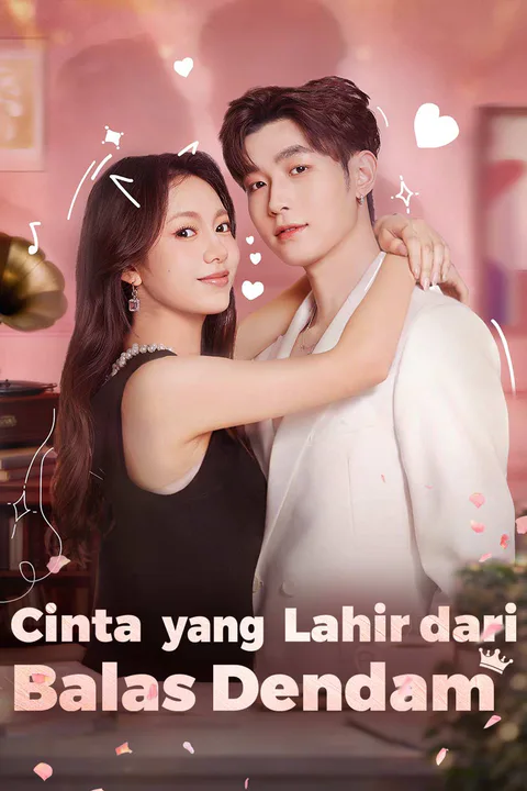 Poster Cinta yang Lahir dari Balas Dendam