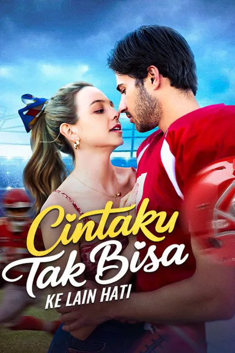 Poster Cintaku Tak Bisa ke Lain Hati