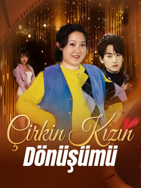 Çirkin Kızın Dönüşümü afişi