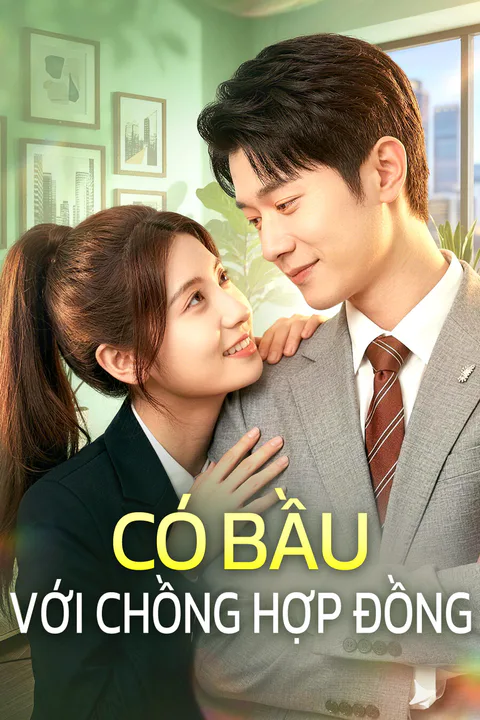 Poster Có Bầu Với Chồng Hợp Đồng