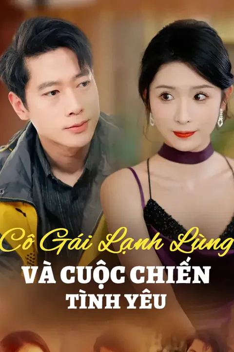 Poster Cô Gái Lạnh Lùng và Cuộc Chiến Tình Yêu