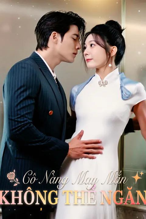 Poster Cô Nàng May Mắn Không Thể Ngăn