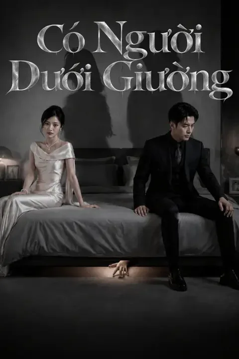 Poster Có Người Dưới Giường