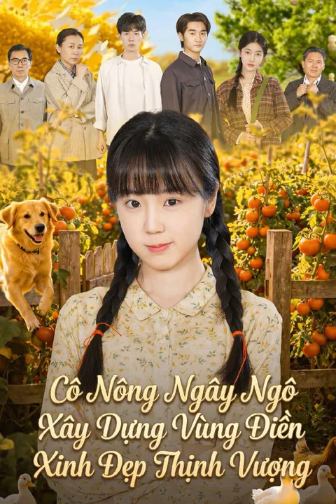 Poster Cô Nông Ngây Ngô Xây Dựng Vùng Điền Xinh Đẹp Thịnh Vượng