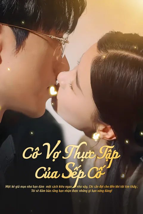 Poster Cô Vợ Thực Tập Của Sếp Cố