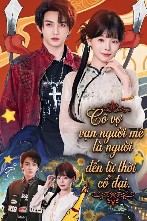 Poster Cô vợ vạn người mê là người đến từ thời cổ đại.