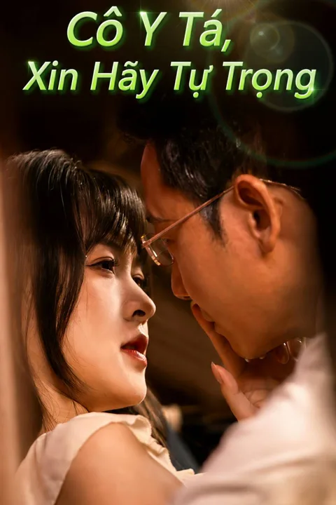 Poster Cô Y Tá, Xin Hãy Tự Trọng