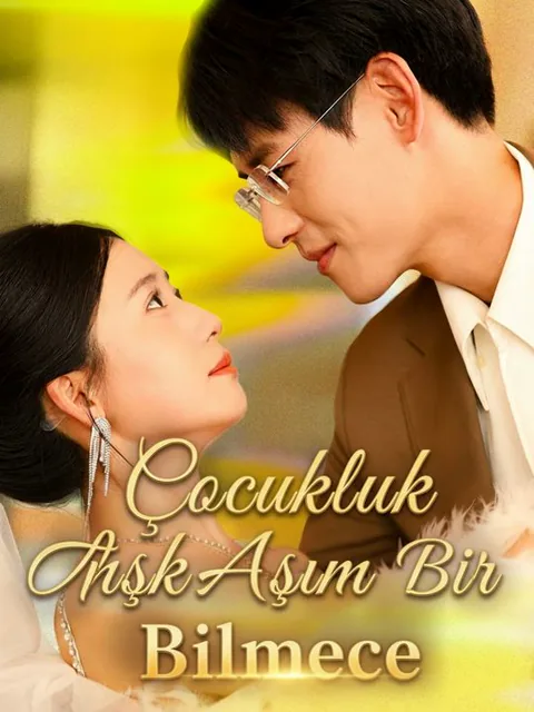 Çocukluk Aşkım Bir Bilmece afişi