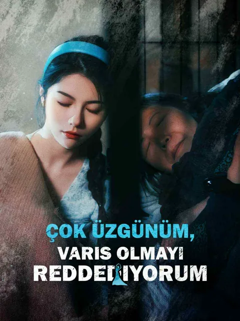 Çok Üzgünüm, Varis Olmayı Reddediyorum afişi