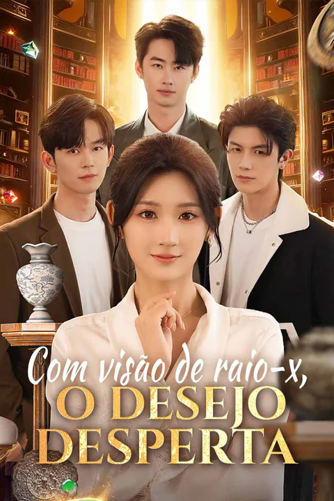 Pôster de Com visão de raio-x, o desejo desperta