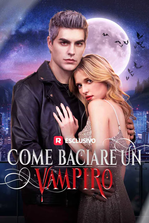 Locandina di Come baciare un vampiro