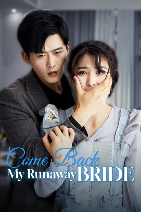 Come Back, My Runaway Bride poster