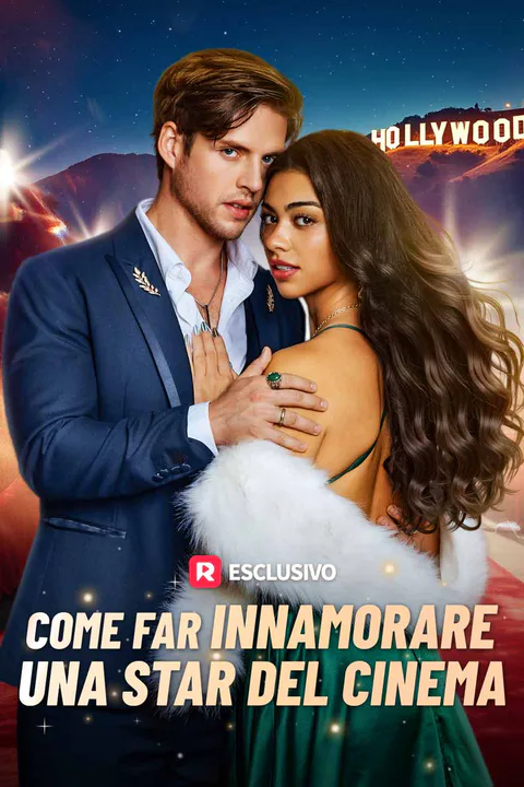Locandina di Come far innamorare una star del cinema