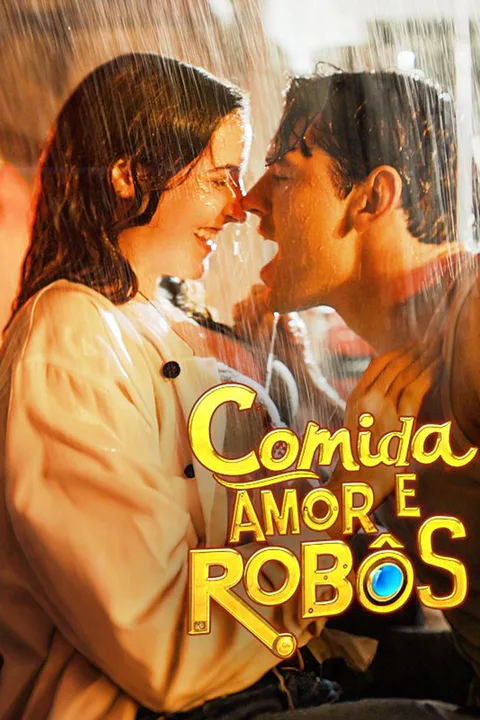 Pôster de Comida, Amor e Robôs