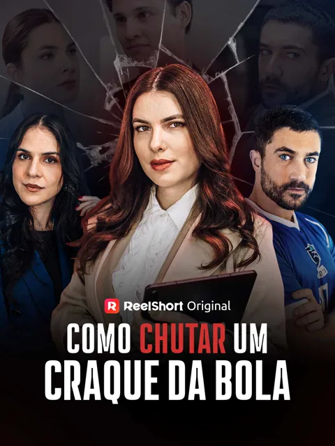 Pôster de Como Chutar um Craque da Bola