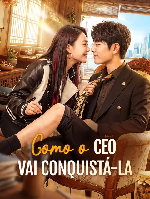 Pôster de Como o CEO Vai Conquistá-la
