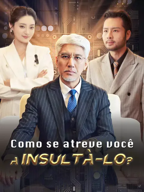 Pôster de Como se atreve você a insultá-lo?