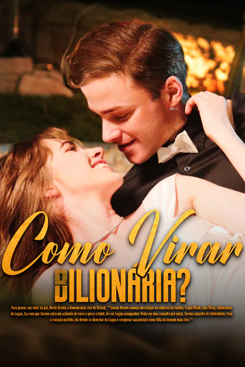 Pôster de Como Virar Bilionária?