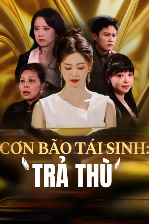 Poster Cơn Bão Tái Sinh: Trả Thù