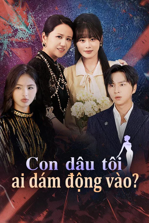 Poster Con dâu tôi ai dám động vào?