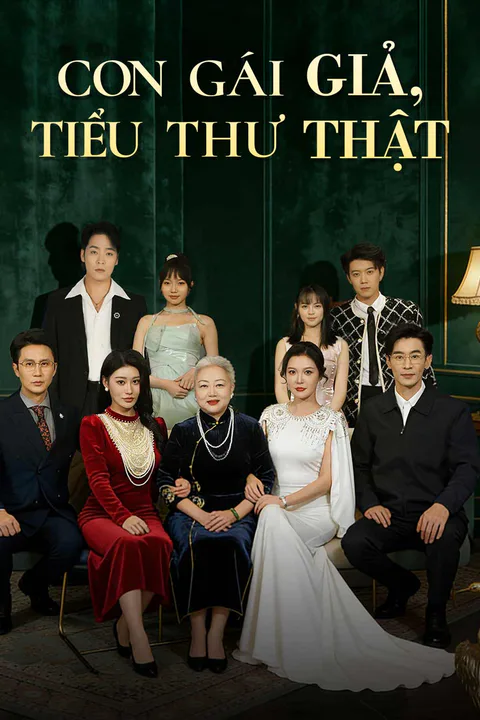 Poster Con gái giả, tiểu thư thật
