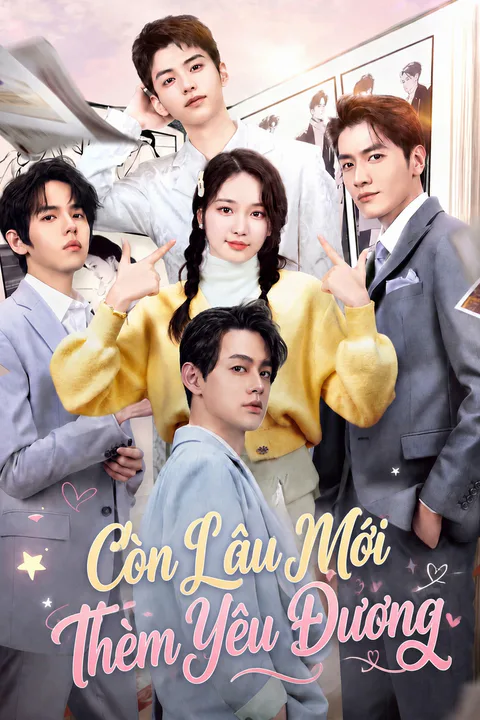 Poster Còn Lâu Mới Thèm Yêu Đương
