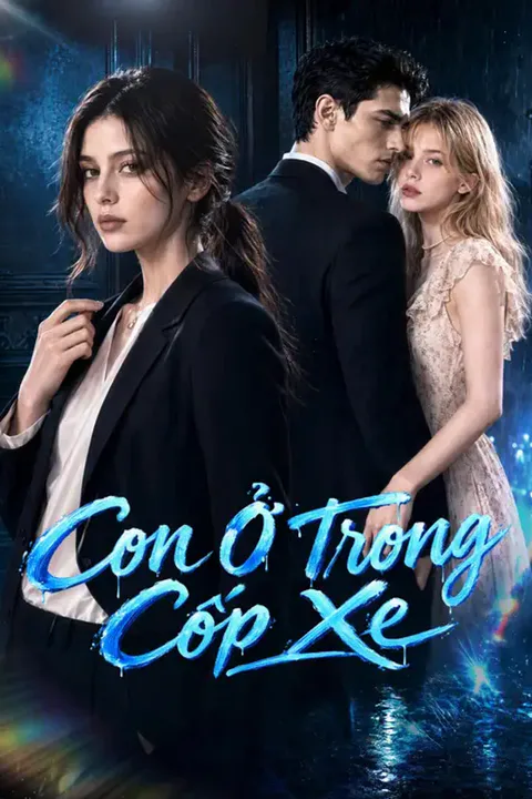 Poster Con Ở Trong Cốp Xe