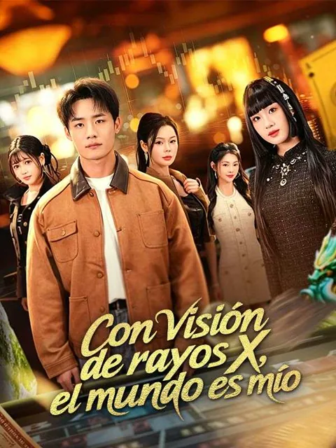 Póster de Con visión de rayos X, el mundo es mío (Doblado)