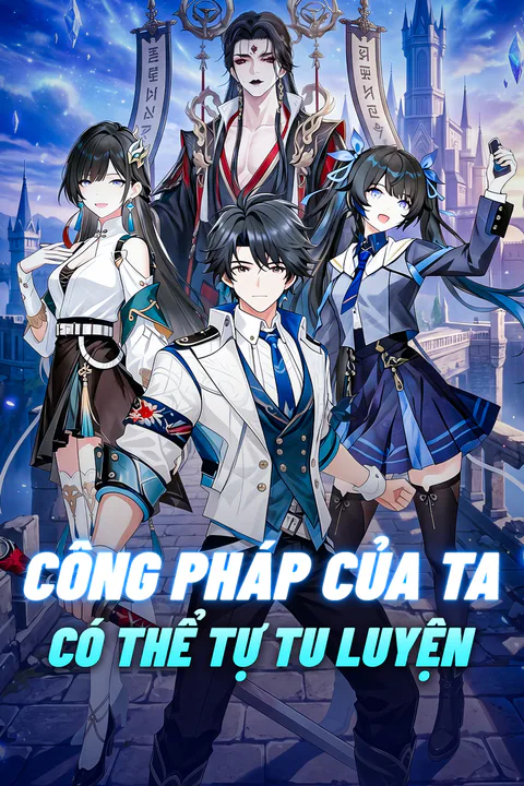 Poster Công Pháp Của Ta Có Thể Tự Tu Luyện