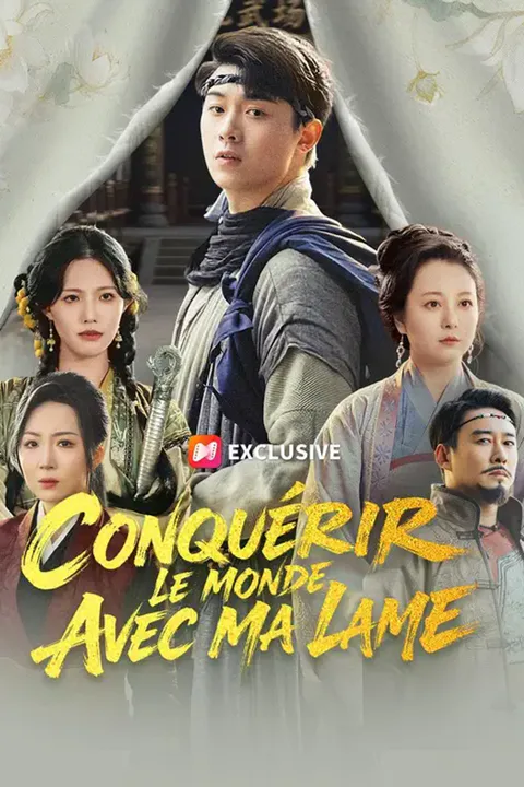 Affiche de Conquérir le monde avec ma lame