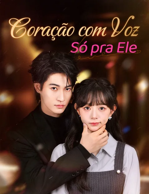 Pôster de Coração com Voz Só pra Ele​