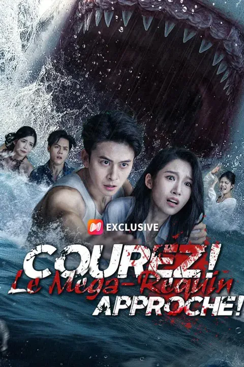 Affiche de Courez ! Le méga-requin approche !