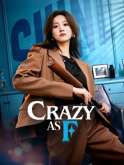 Crazy As F poster