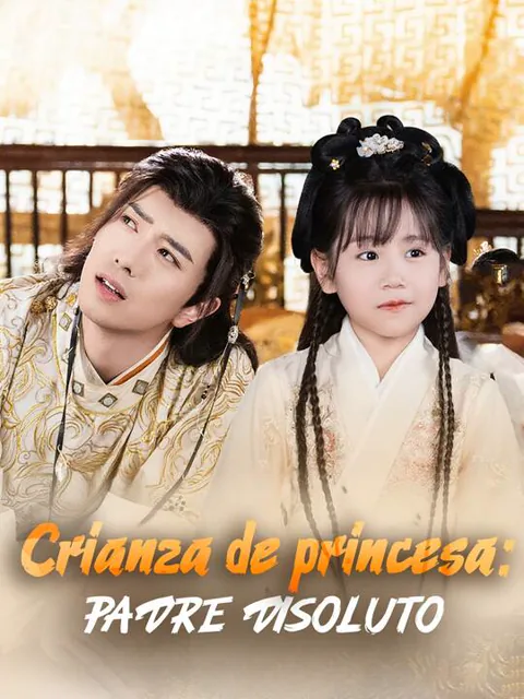 Póster de Crianza de princesa: padre disoluto