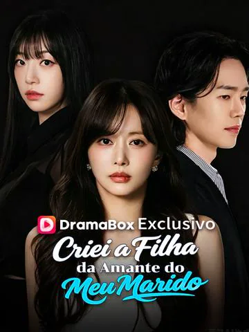 Pôster de Criei a Filha da Amante do Meu Marido (Dublado)