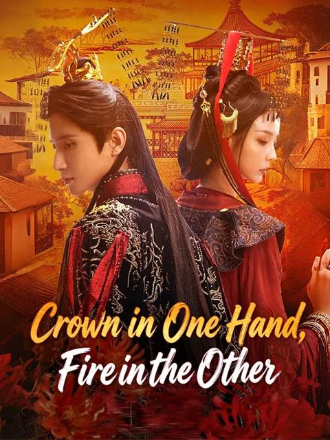 Crown in One Hand, Fire in the Other poster