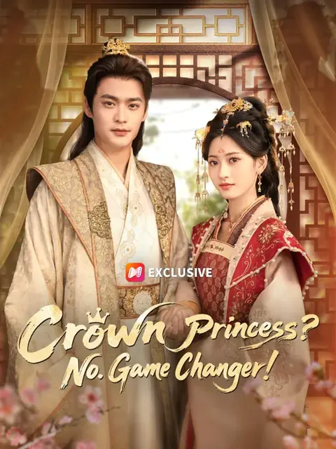 Crown Princess? No. Game Changer! poster