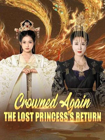 Crowned Again: The Lost Princess's Return poster