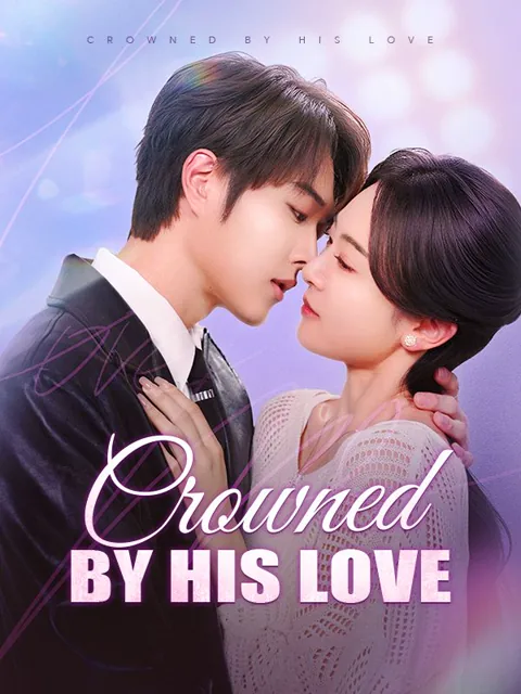 Crowned by His Love poster