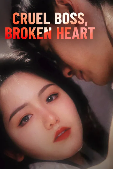 Cruel Boss, Broken Heart poster
