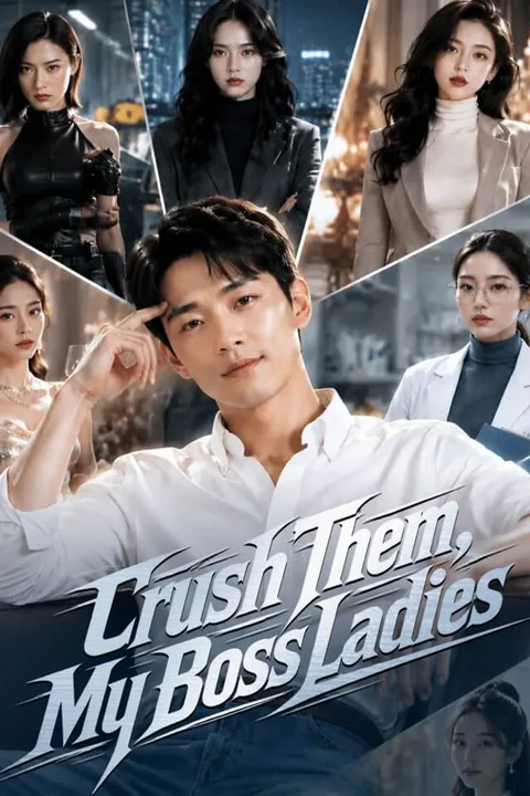 Crush Them, My Boss Ladies poster