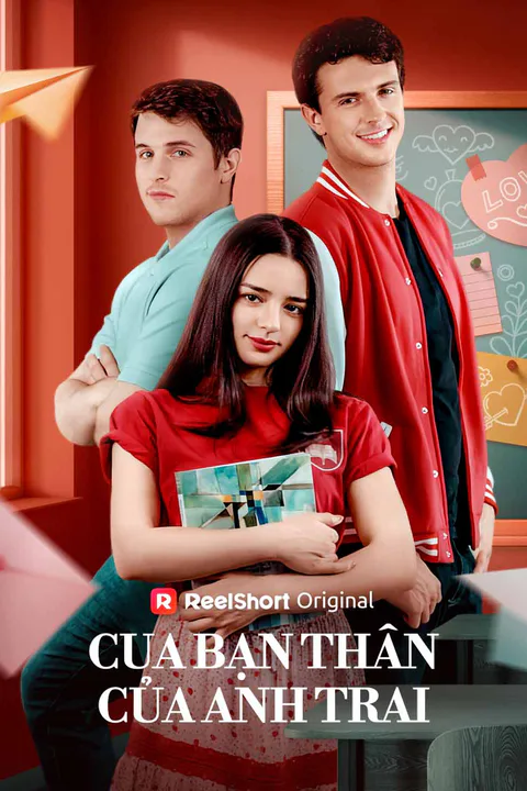 Poster Cưa Bạn Thân Của Anh Trai