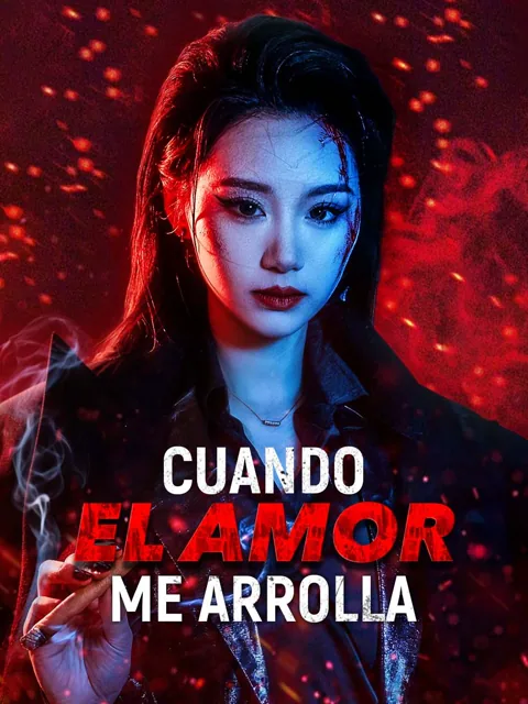 Póster de Cuando el Amor me Arrolla