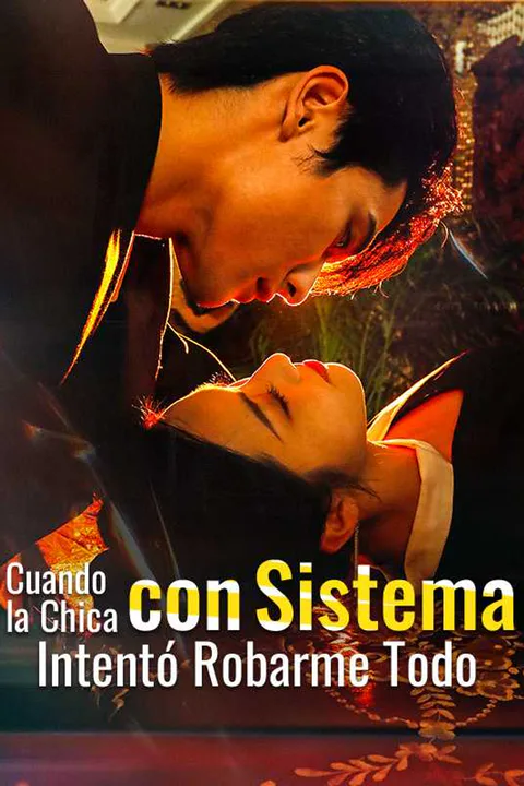 Póster de Cuando la Chica con Sistema Intentó Robarme Todo