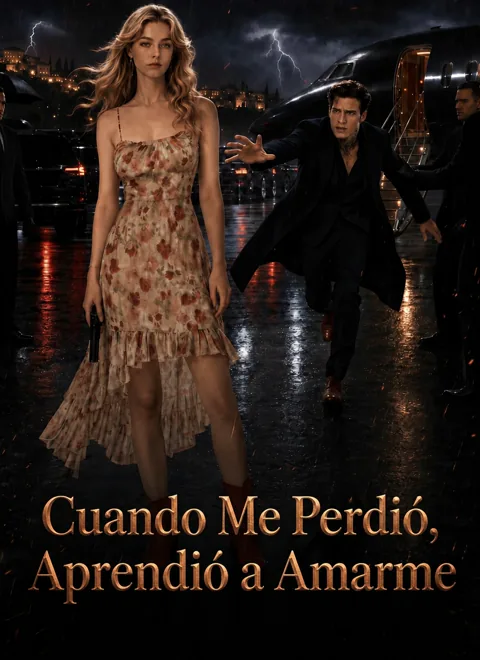 Póster de Cuando Me Perdió, Aprendió a Amarme